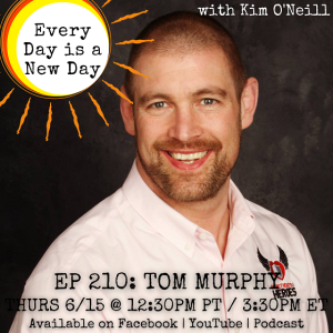 210: Tom Murphy - Empowering Youth & Overcoming Hopelessness