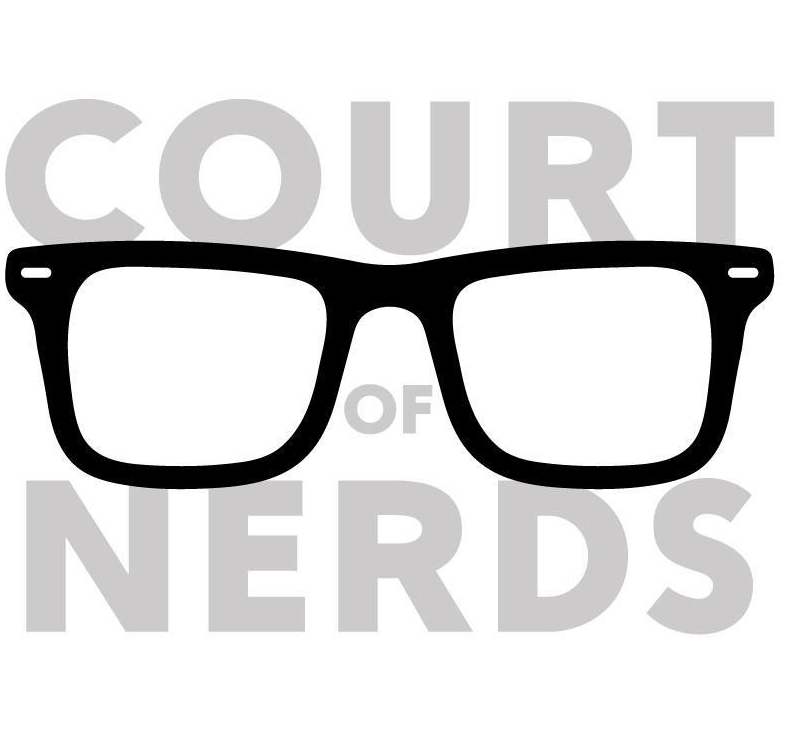 The Court Of Nerds Episode 74: Use Take 2