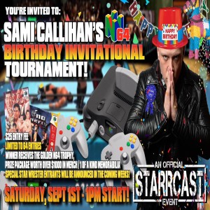 That’s So Braven Starrcast: THE DRAW Sami Callihan ahead of his N64 tournament