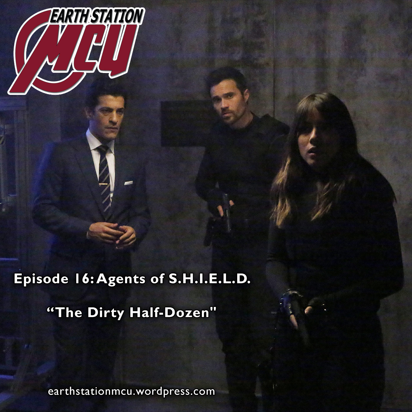 Earth Station MCU-Episode Sixteen: "The Dirty Half-Dozen"