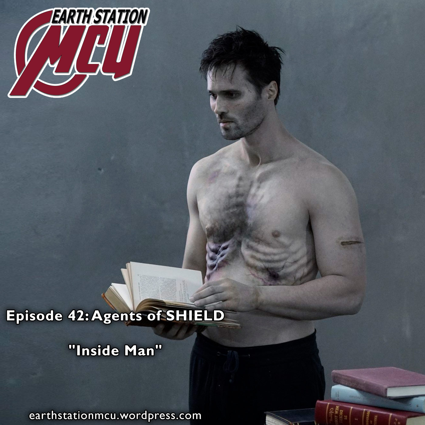 Earth Station MCU: Episode 42 - Agents of SHIELD "Inside Man"