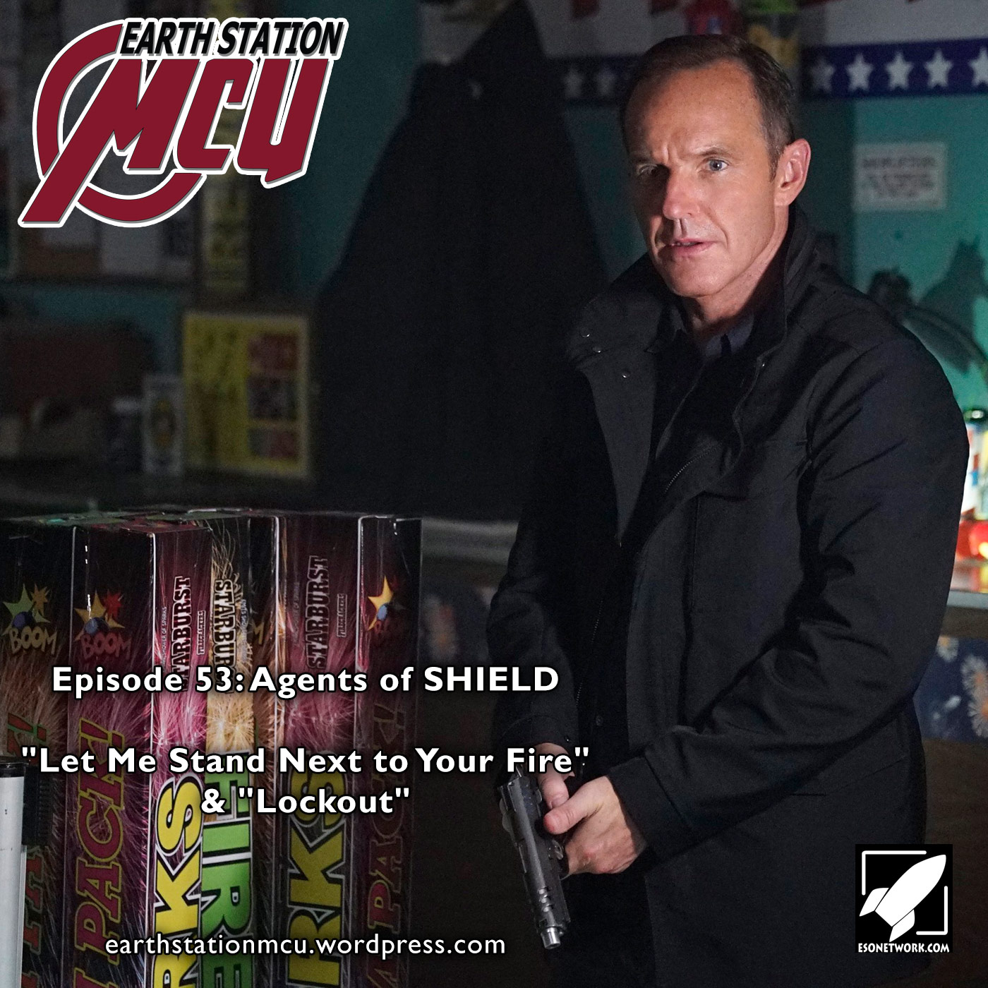 Earth Station MCU Episode 53: Agents of SHIELD ”Let Me Stand Next to Your Fire” & ”Lockdown”