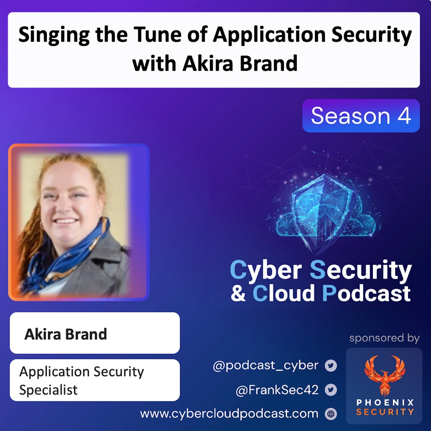 CSCP S4EP14 - Akira Brand - Singing the Tune of Application Security with Akira Brand