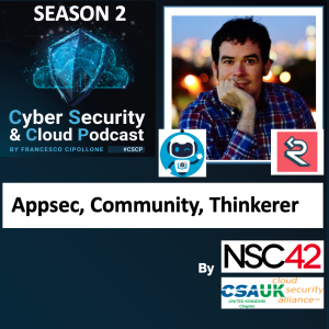 CSCP S02E011 - Clint Gibler - Appsec Community Conferences and resources