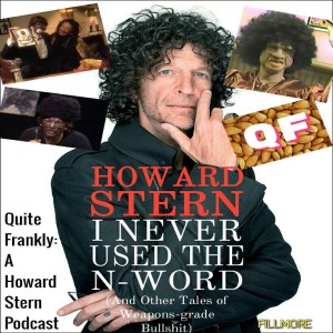 Quite Frankly: A Howard Stern Podcast 