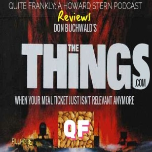 Quite Frankly: A Howard Stern Podcast Minisode #1: "QF Reviews TheStuff.com"