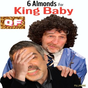 QF: ep. #105 ”6 Almonds For King Baby”