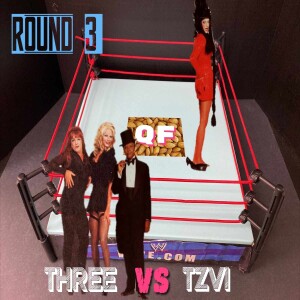 Thursday Sessions: ”Three vs. Tzvi” Round 3