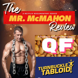 QF/Turnbuckle Tabloid Review of "Mr. McMahon" Netflix Docu-series