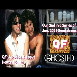 QF: A Podcast About Howard Stern ep. #57 