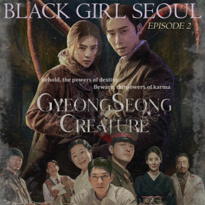 Gyeongseong Creature - Episode 2