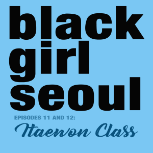 Itaewon Class - Episodes 11 and 12