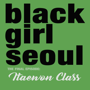 Itaewon Class - Final Show Review