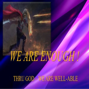 In Christ We are Enough