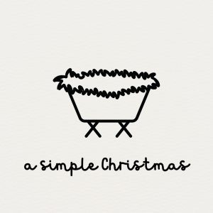 A Simple Christmas #3 - For All People