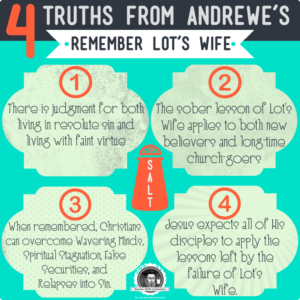 Episode Ten: Remember Lot’s Wife