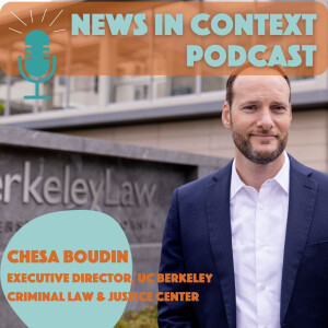 Former San Francisco DA Chesa Boudin on Meaningful Reform of Our Criminal Justice System