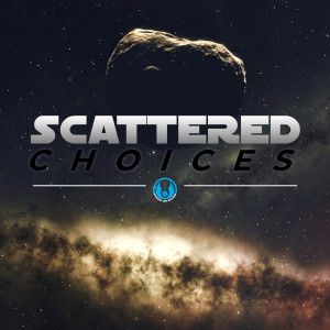 Scattered Choices - Ep. 1 - Upload Error