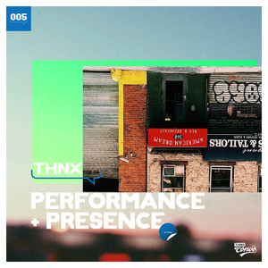 Ep 005: THNX for da Performance + Presence w/ Dalia