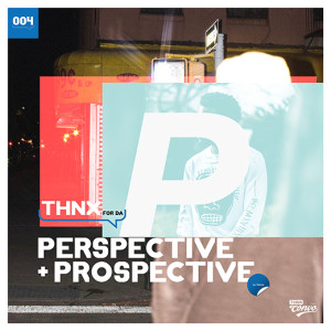 Ep 004: THNX for da Perspective + Prospective w/ Kalvyn