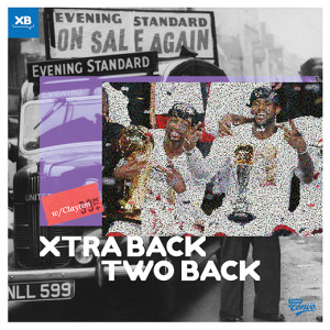 BONUS: Xtra Back Two Back w/ Clayton