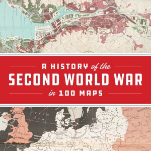 56: Jeremy Black writes about WWII maps