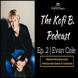 Ep. 2 | Evan Cole