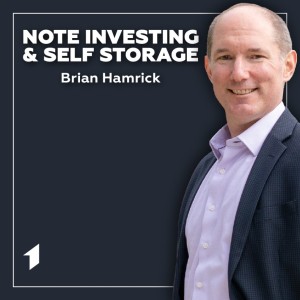 An introduction to note investing and self storage with Brian Hamrick