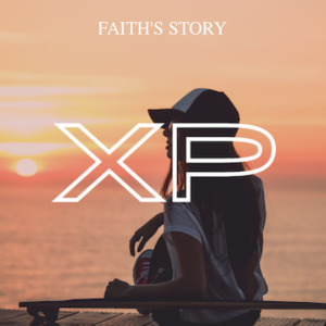 XP - Faith’s Story (Friendships)