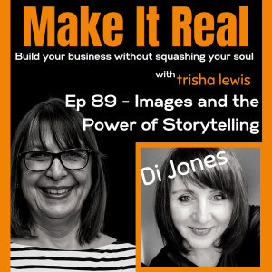 89 - Di Jones - Images and the power of storytelling
