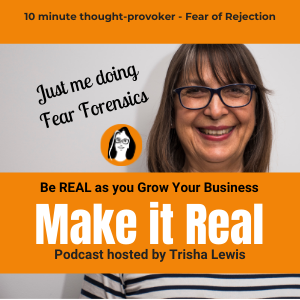 Trisha Lewis - Getting Forensic with Fear of Rejection.