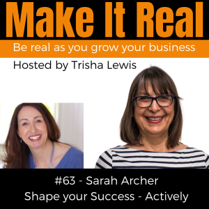 #63 Sarah Archer - Shape your Success Actively