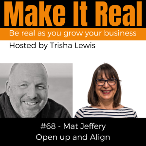 #68 Mat Jeffery - Open up and Align