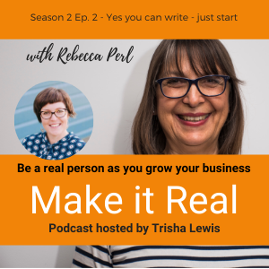 #30 Rebecca Perl - Yes you can write - just start