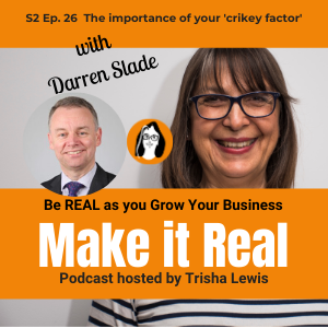 #54 Darren Slade - The Importance of your 'Crikey Factor'