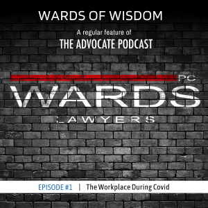 Wards of Wisdom #1 - The workplace during Covid