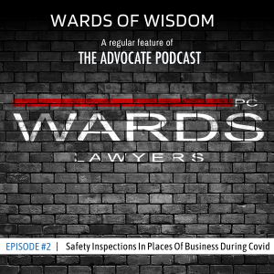 Wards of Wisdom #2  - Safety Inspections  in places of business during Covid