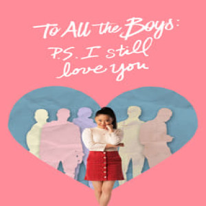 [HD™Kino] Ganzer Film To All The Boys: P.S. I Still Love You Film Deutsch Online anschauen
