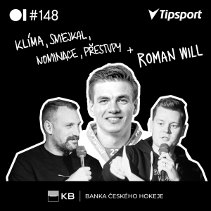 EP 148 Klíma, Smejkal, nominace, přestupy + ROMAN WILL