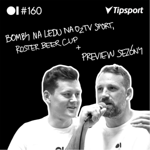 EP 160 Bomby na ledu na O2 TV Sport, Roster beer cup + PREVIEW SEZÓNY