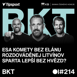 BKT#214 | Hrají Pardubice bez systému? Nový trenér pro Kometu a hvězdy za očekáváním