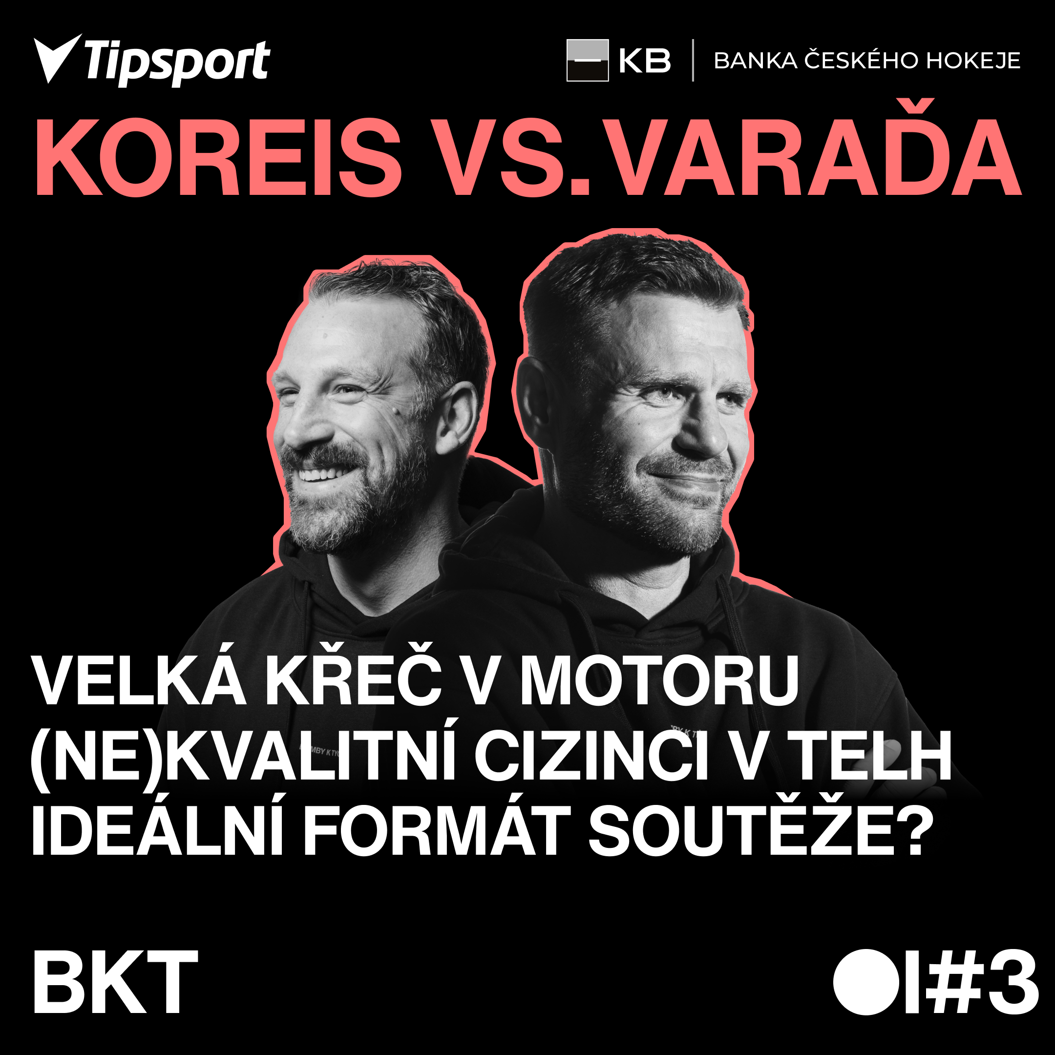 KOREIS VS. VARAĎA #3 | Volá se hráčům ve formě během sezony? Neklidný spánek v Třinci a bitva o Špačka