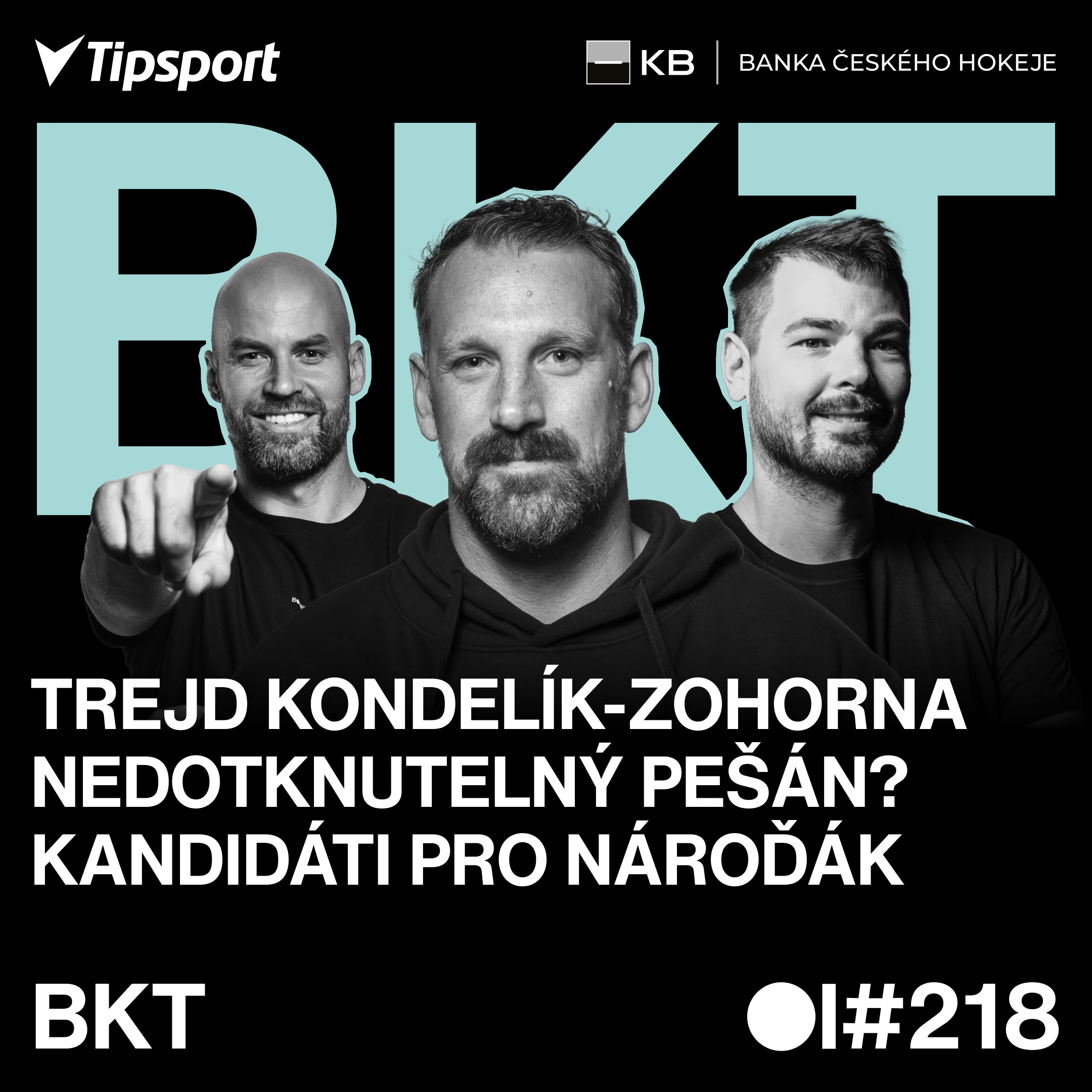 BKT#218 | Kdo vyhrál první letošní trejd? Utrum pro cizince a trápení libereckých Tygrů