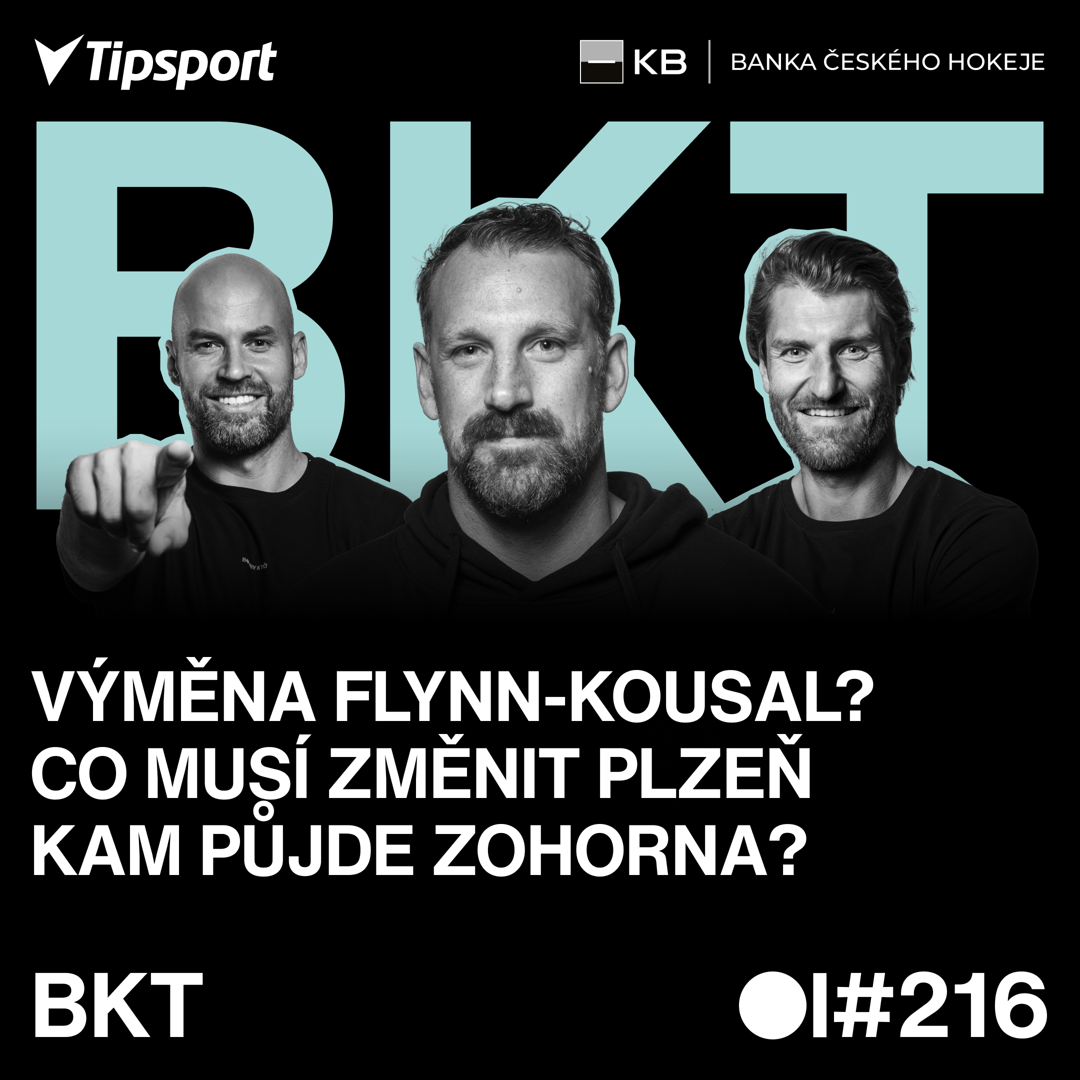 BKT#216 | Kolik mají Čihák s Jandačem životů? Rozjetý hvězdy Varů a první výměny v extralize