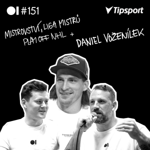 EP 151 Mistrovství, Liga mistrů, play off NHL + DANIEL VOŽENÍLEK