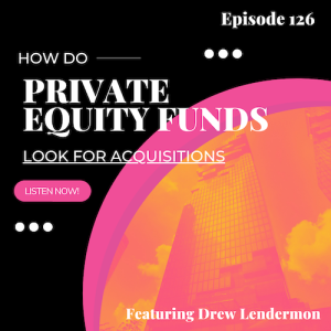 How Do Private Equity Funds Look for Acquisitions?