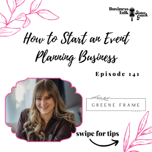 #141: How to Start an Event Planning Business