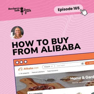 #165: How to Buy from Alibaba