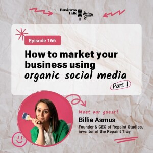 #166: P1 - How to Market Your Business Using Organic Social Media