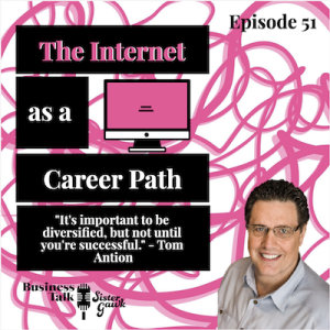 #51: The Internet as a Career Path